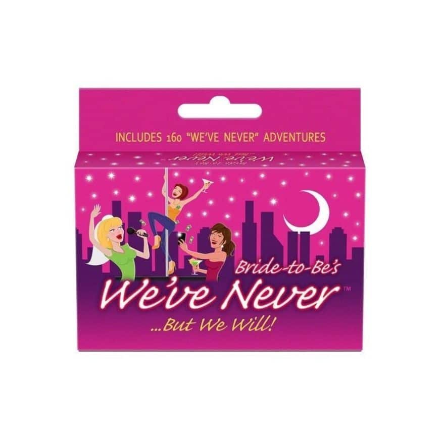 Bride To Be's "We've Never"